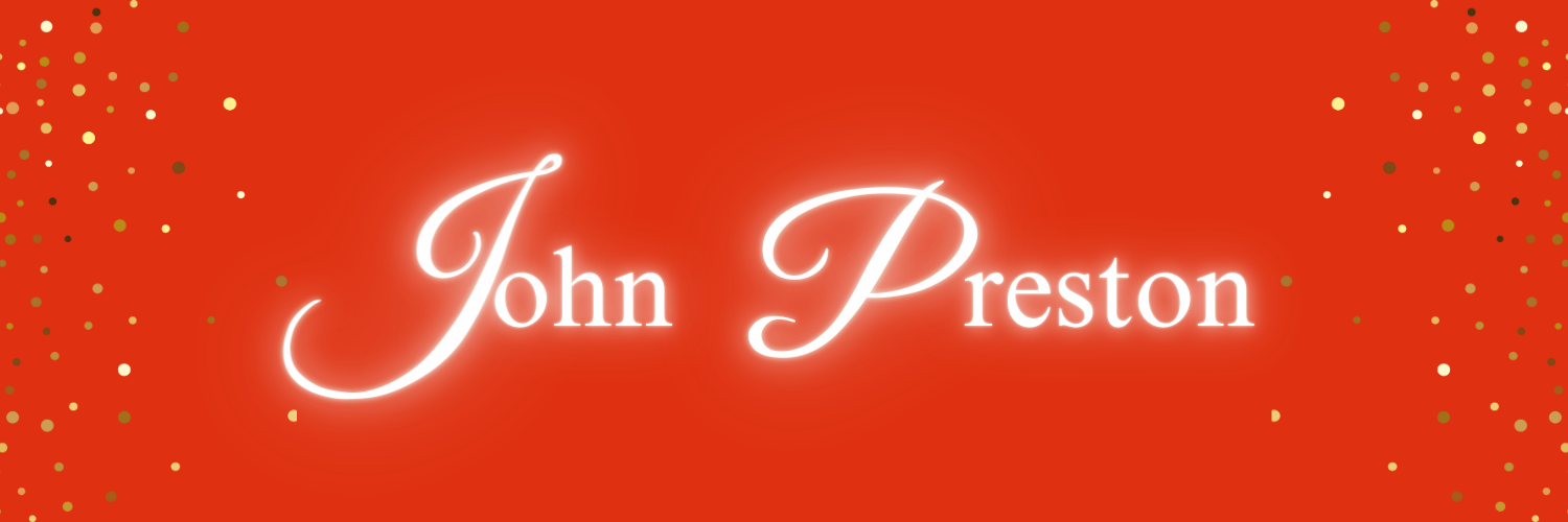 A red banner image with the words John Preston. There is gold glitter down both sides of the banner image.