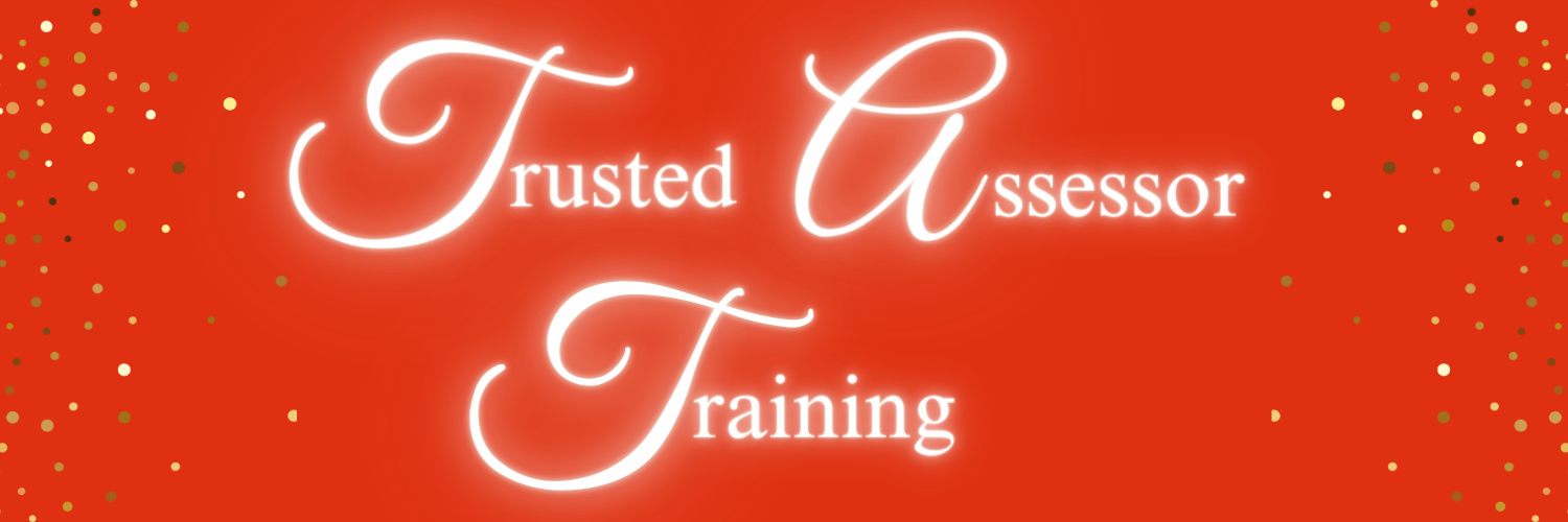 A red banner image with the words Trusted Assessor Training. There is gold glitter down each side of the banner image.