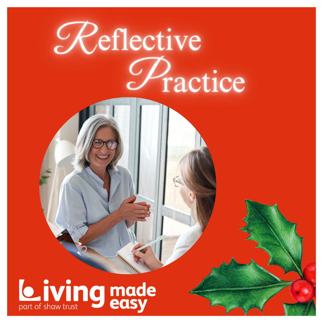 Door number 7 reveals Reflective Practice by Living Made Easy. There is an image of a woman with red rimmed glasses, smiling with her hands together in front of he. There is a woman opposite her with long hair who is taking notes on a notepad. There is holly and red berries in the right hand corner.  